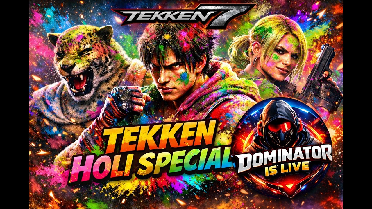 HOLI SPECIAL 🔥Ajj Tekken 7 ma Holi khelenga 😂 | Tekken  Live Stream #tekken7  #tekken