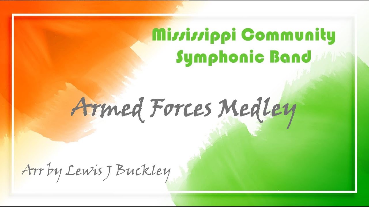 Armed Forces Medley - Arr by Lewis J Buckley