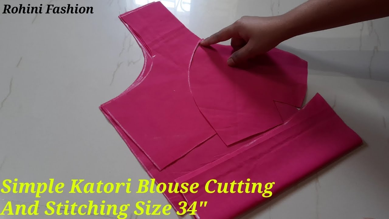 Simple Katori blouse cutting and stitching|Size 34