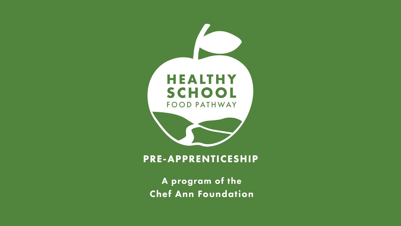 California Healthy School Food Pathway Pre-Apprenticeship Overview