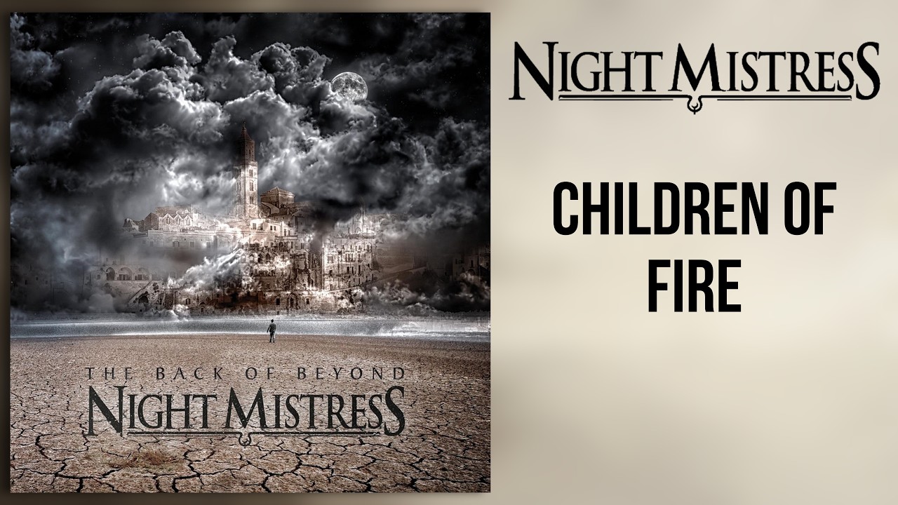 03. Night Mistress - Children Of Fire