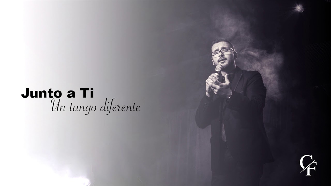 TANGO CRISTIANO - Junto a Ti - Carlos Farias