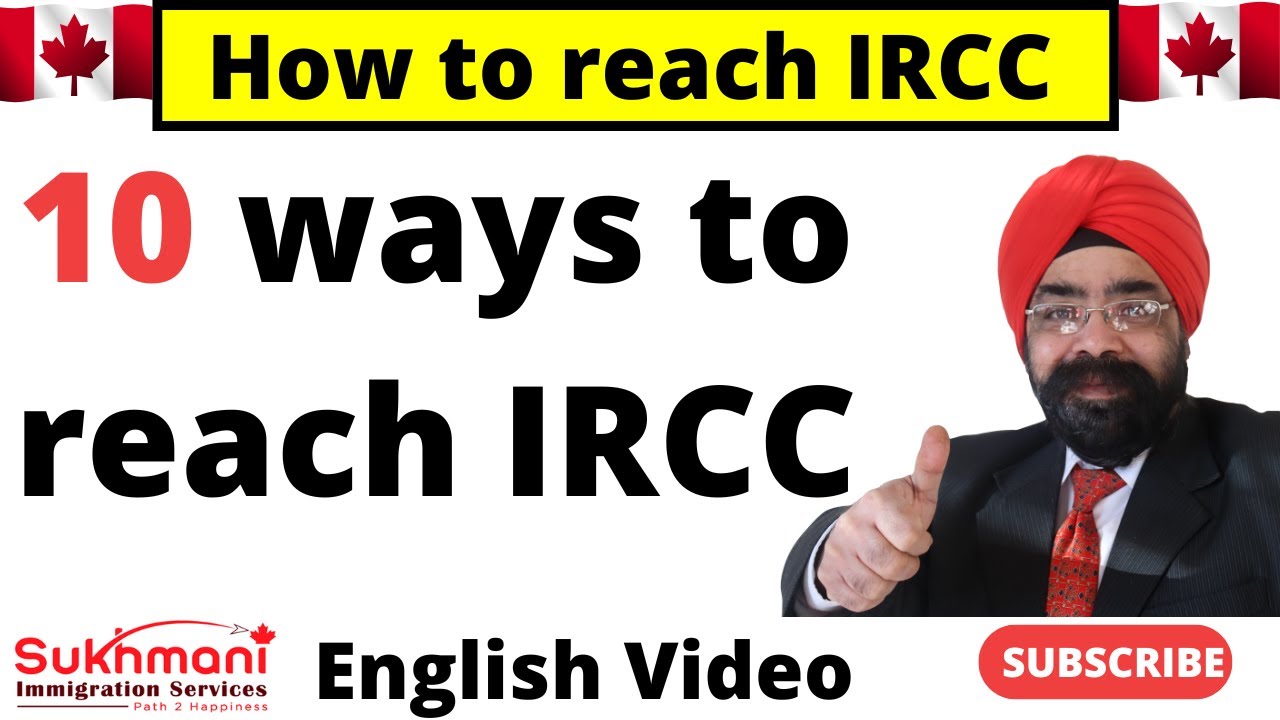 10 WAYS TO CONTACT IRCC || English Video|| Sukhmani Immigration||