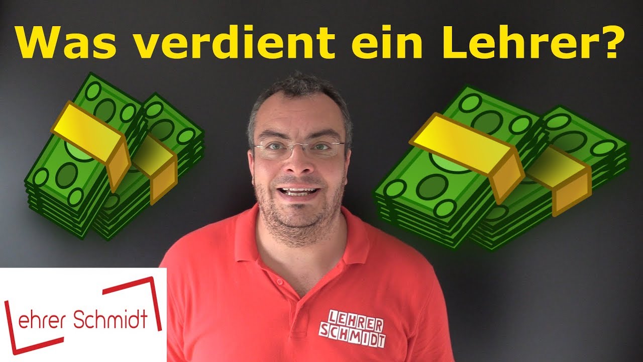 Was verdient ein Lehrer? - ehrliche Zahlen! | Lehrerschmidt - einfach erklärt!