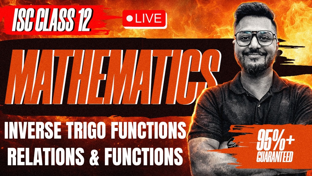 Inverse Trigonometric Functions + Relations & Functions ISC Class 12 Mathematics | Yash Maheshwari