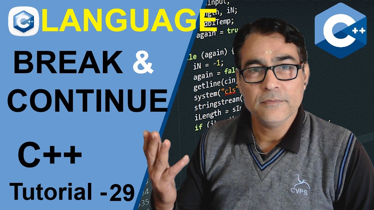 Break & Continue Statement in C++ Programming | CPP  Tutorial - 29
