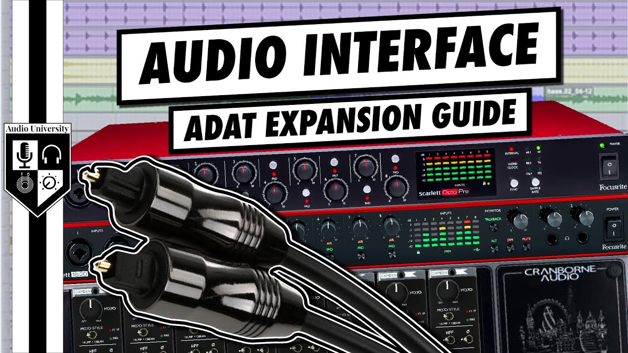 3 Ways To Use ADAT To Expand Your Audio Interface | ADAT Explained