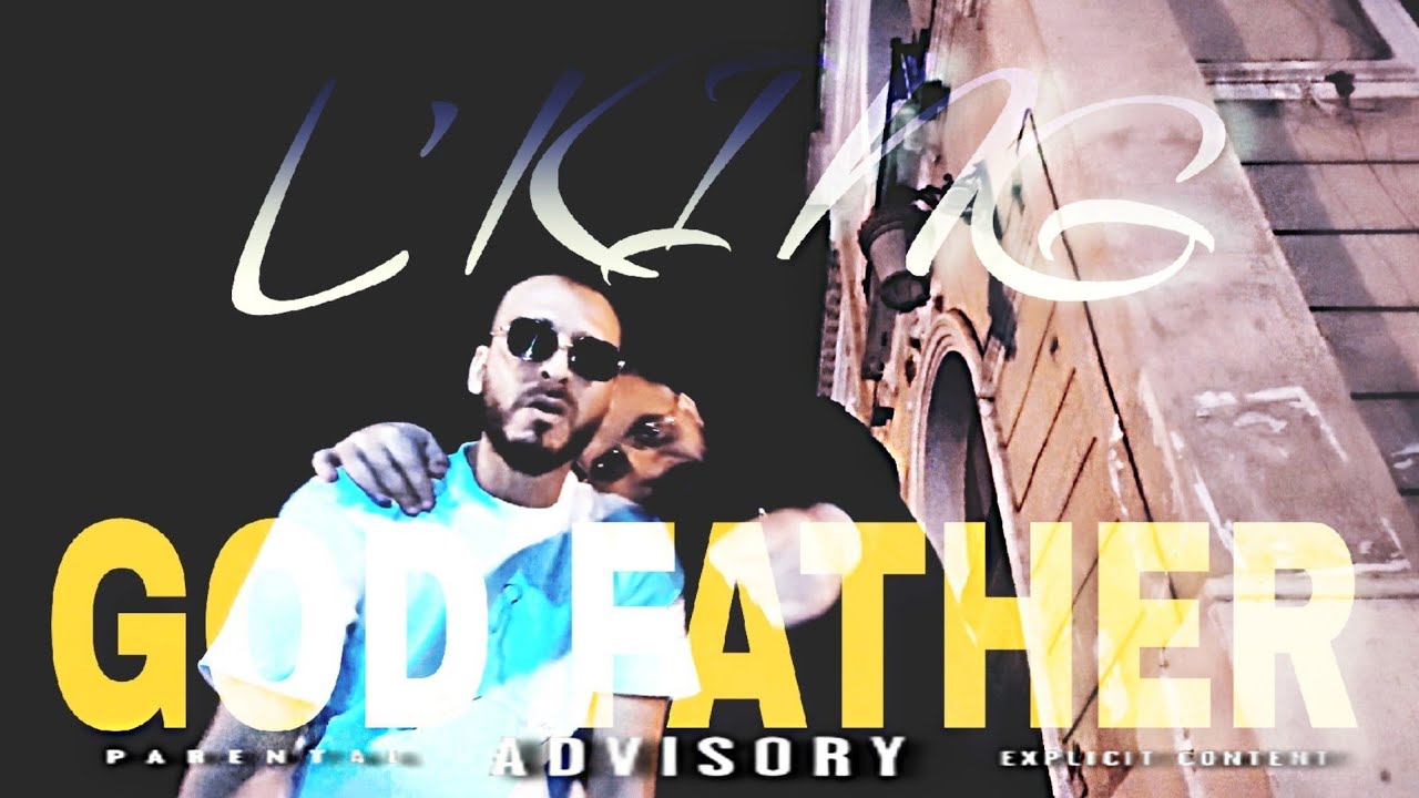 L'KING OFFICIAL [ GOD FATHER ] Video Clip 2023