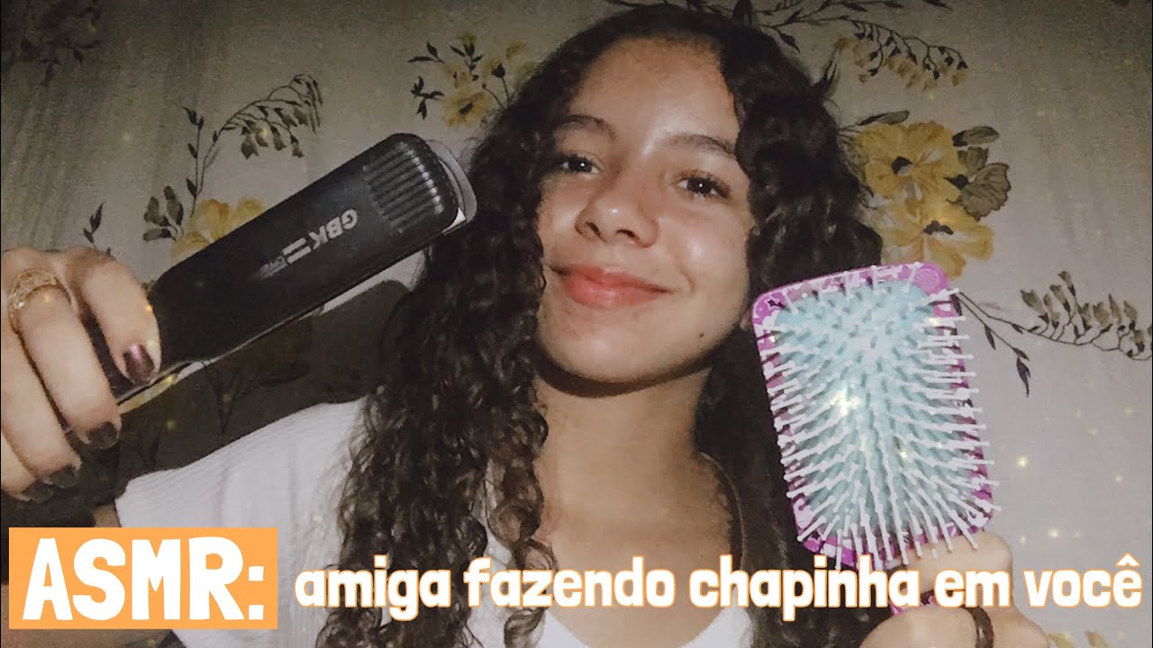 ASMR: AMIGA FAZENDO CHAPINHA EM VOCÊ (tapping, sons de boca, barulho de chapinha)