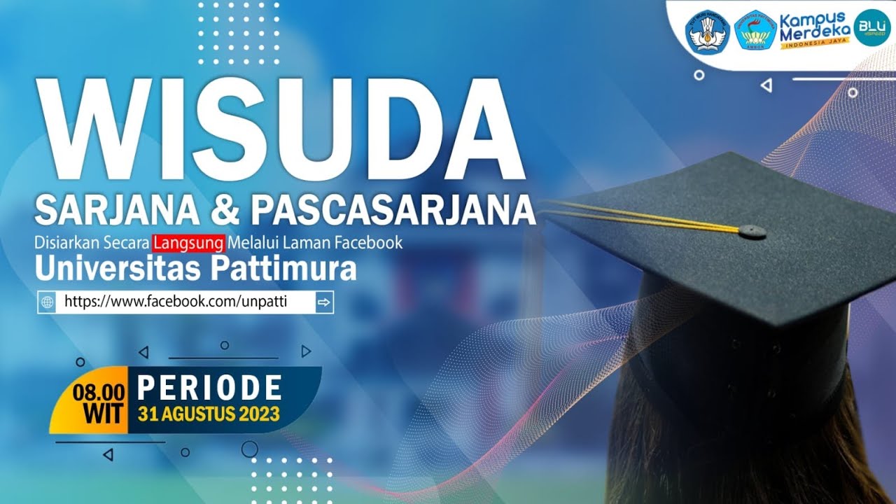 🔴 LIVE - Wisuda Sarjana, Magister, Doktor dan PSDKU Aru dan MBD Periode Agustus 2023