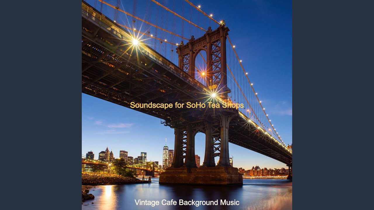 Soundscape for SoHo Tea Shops