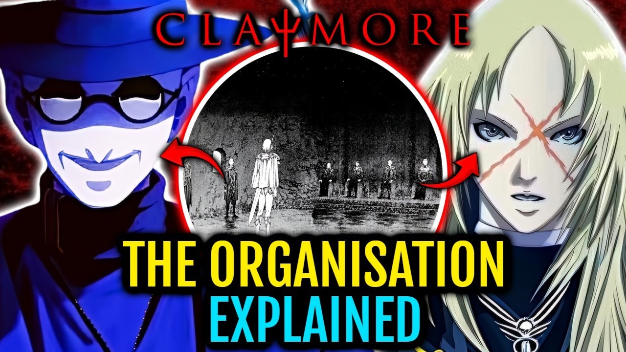 The Organisation Explained : The Dark Hands Controlling the Claymores Explored In Detail
