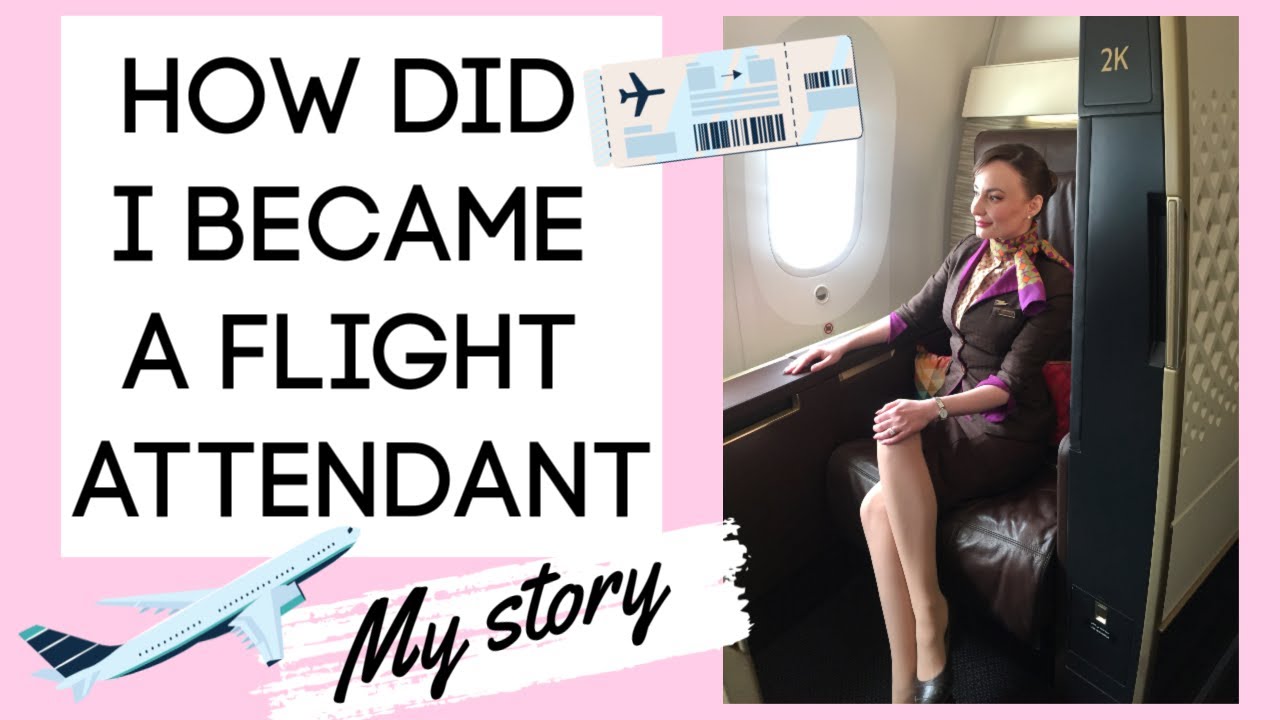 HOW DID I BECOME A FLIGHT ATTENDANT | My Story | The Real Life Of A Flight Attendant