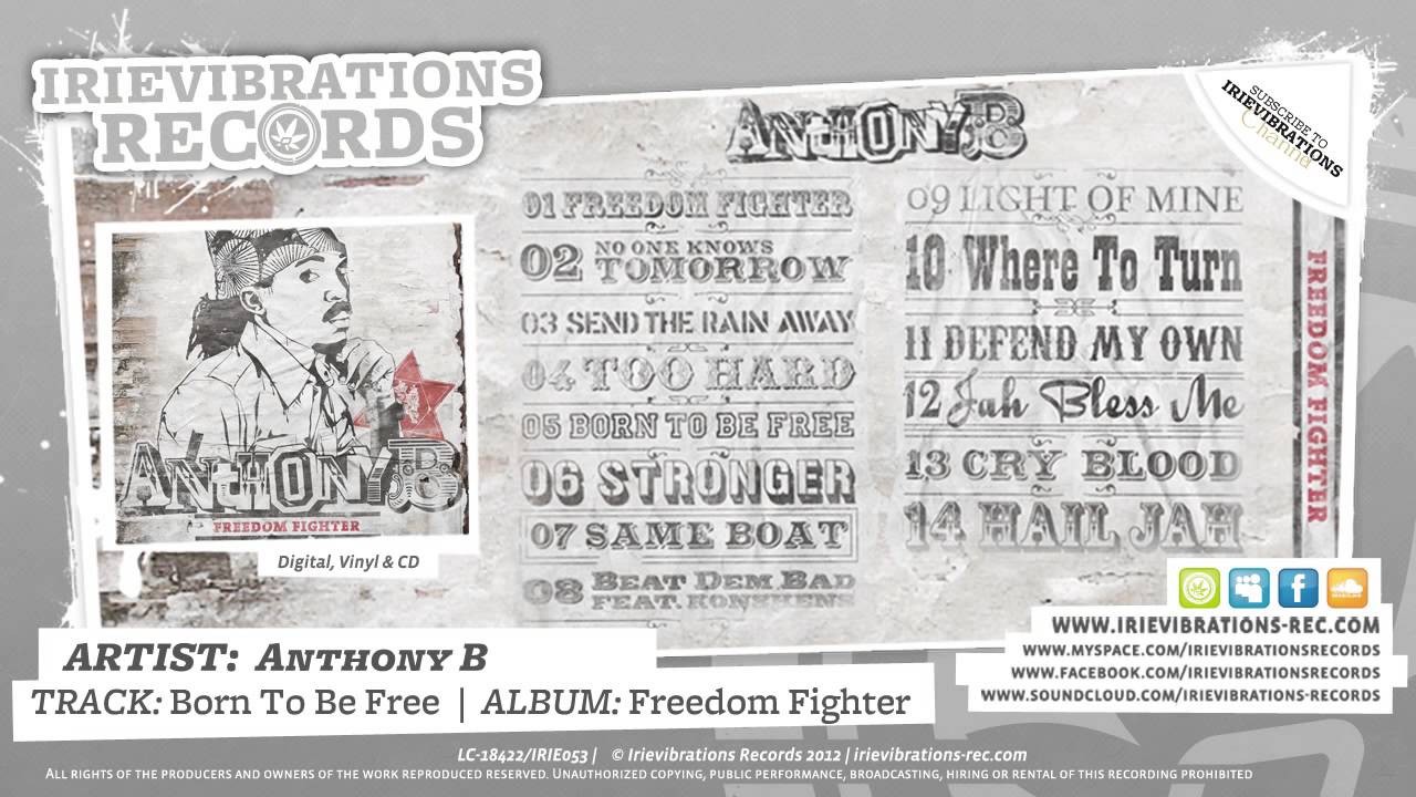 Anthony B - Born To Be Free (Freedom Fighter)