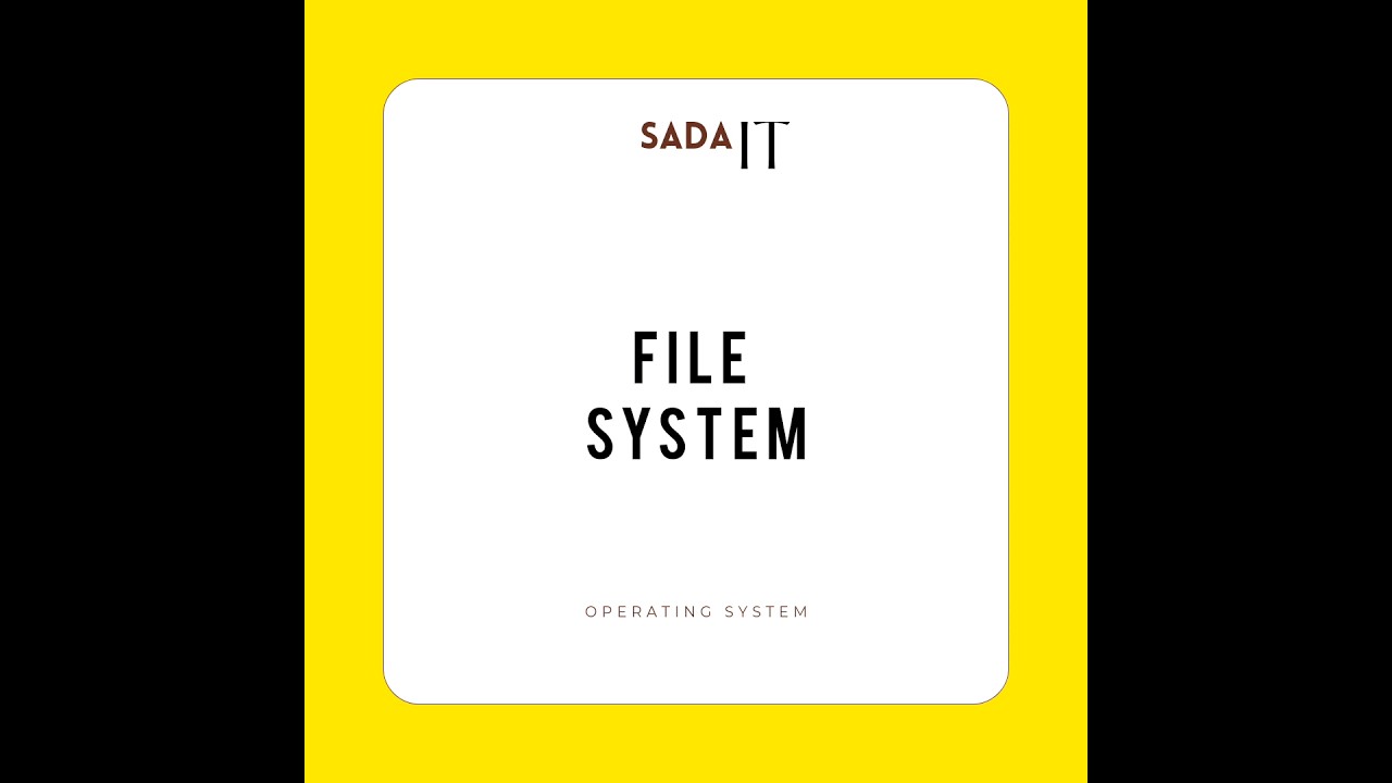 What is File System | Operating System