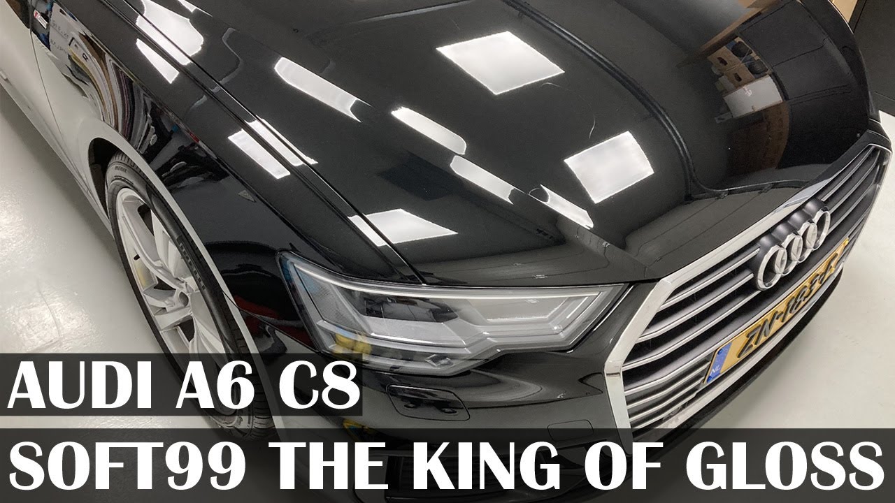 Soft99 The King of Gloss Wax || Amazing Results on Audi A6 C8 S-Line || Exterior Car Detailing || 4K