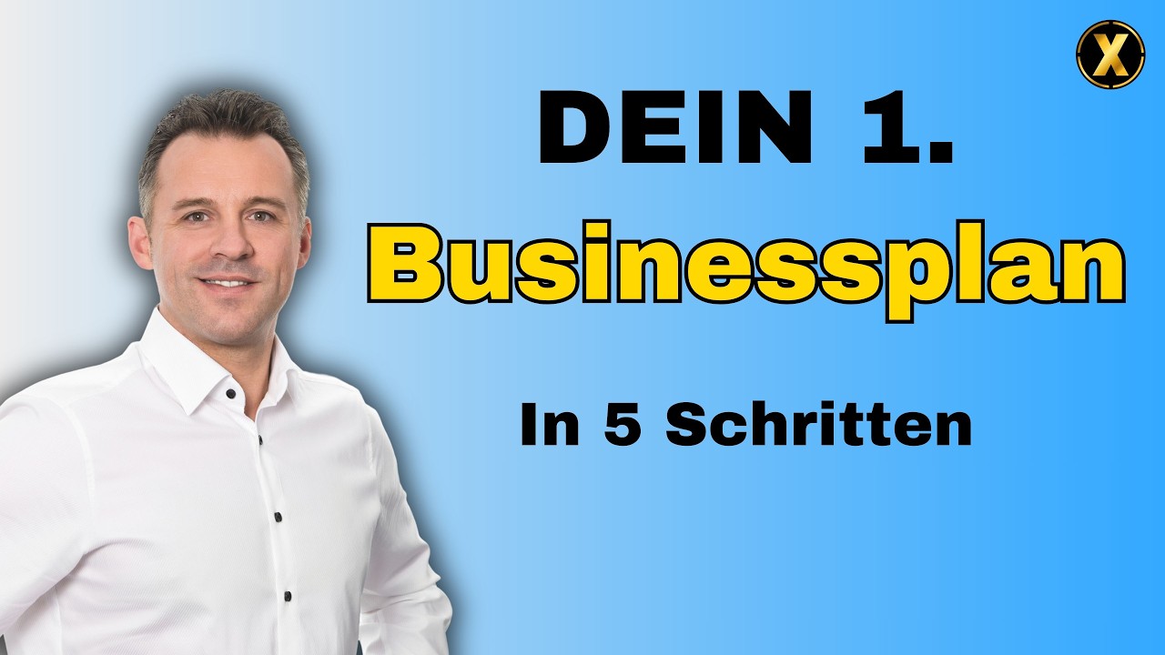 Dein erster Businessplan in 5 Schritten