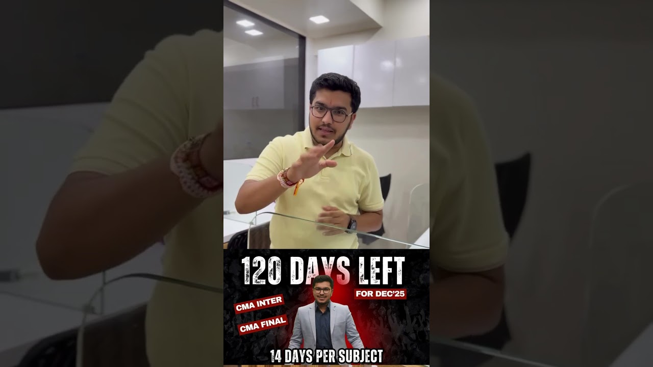 120 Days to CMA Inter & Final Exams | Last 20 Days Strategy & Revision Plan - CA Pranay Gangan