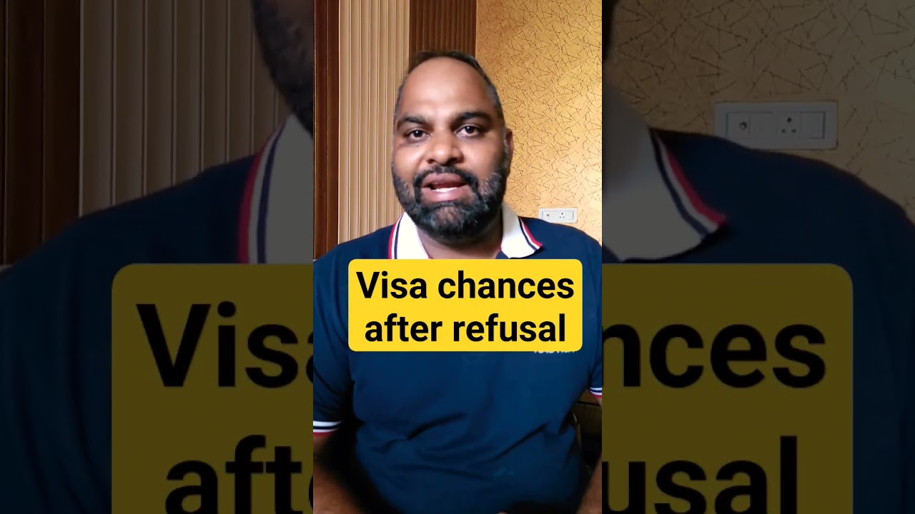 Visa chances after refusal / #visaupdate #shorts