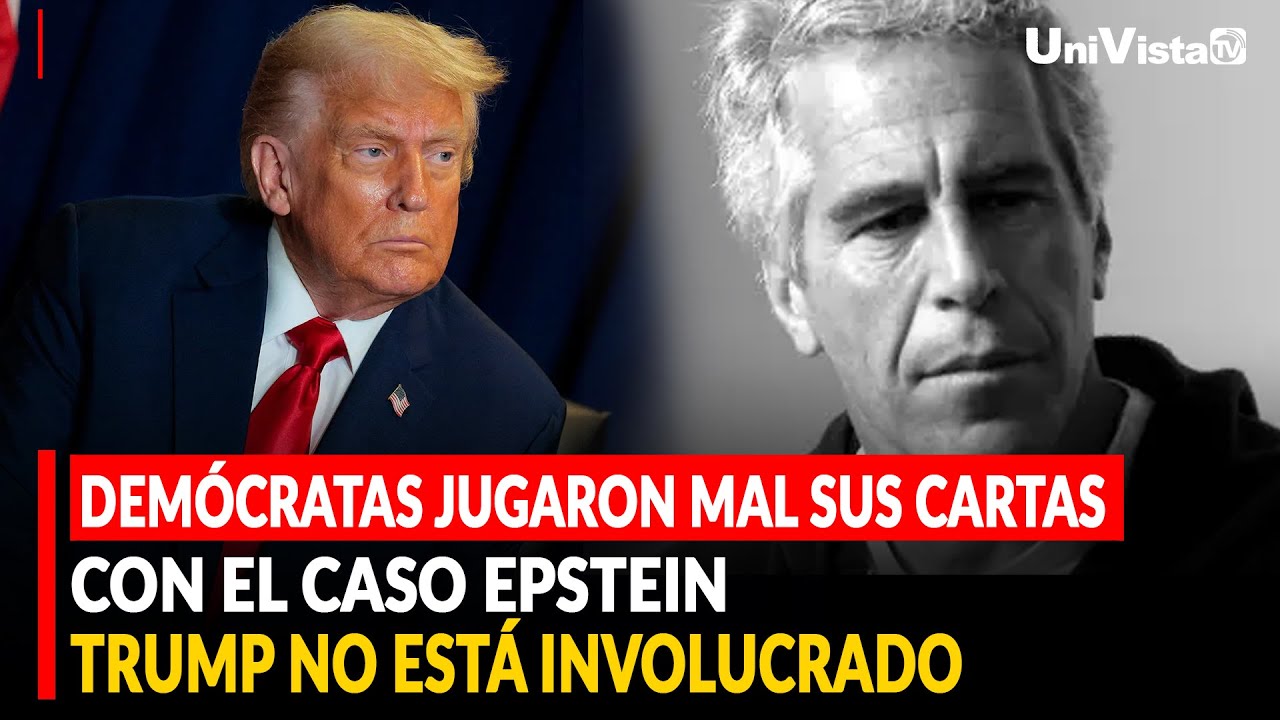 Demócratas jugaron mal sus cartas con el Caso Epstein, Trump no está involucrado