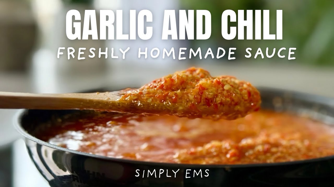 HOW TO MAKE FRESH CHILI AND GARLIC SAUCE | SIMPLY EMS