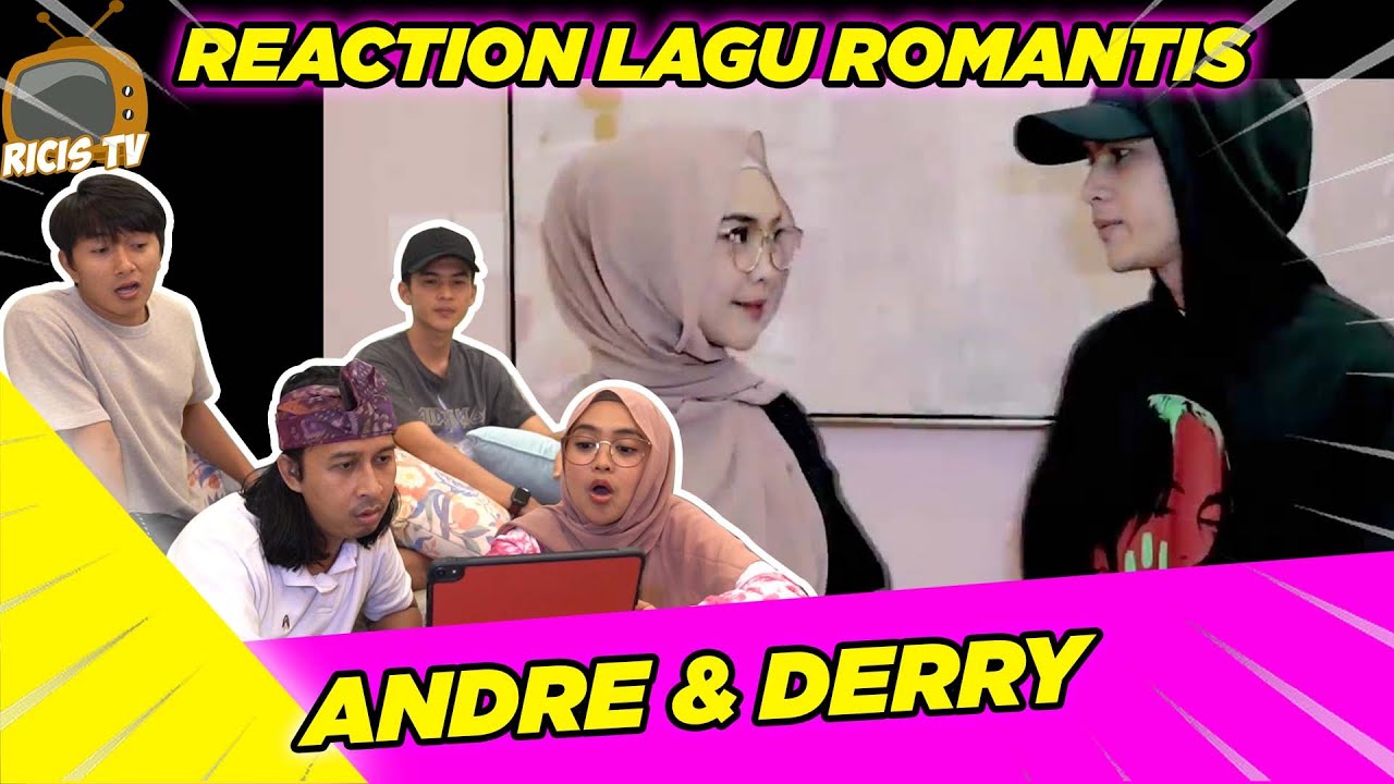 REACTION LAGU ROMANTIS DERRY ANDRE.. Untuk Dia??