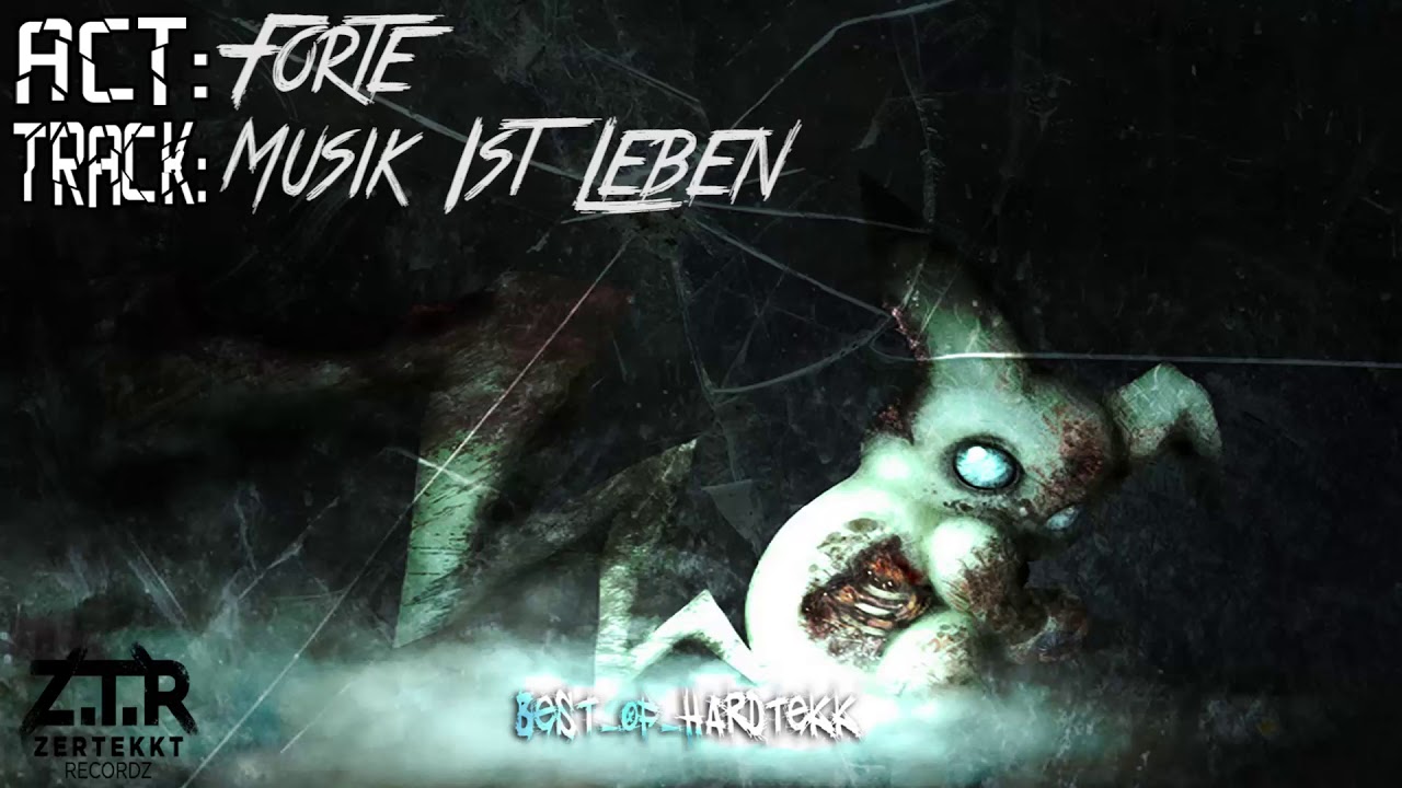 Forte - Musik Ist Leben
