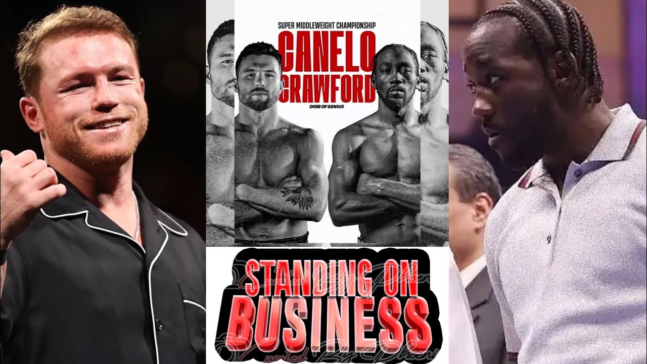 CANELO ALVAREZ IS READY TO STAND ON BUSINESS AGAINST TERENCE CRAWFORD & HIS HATERS