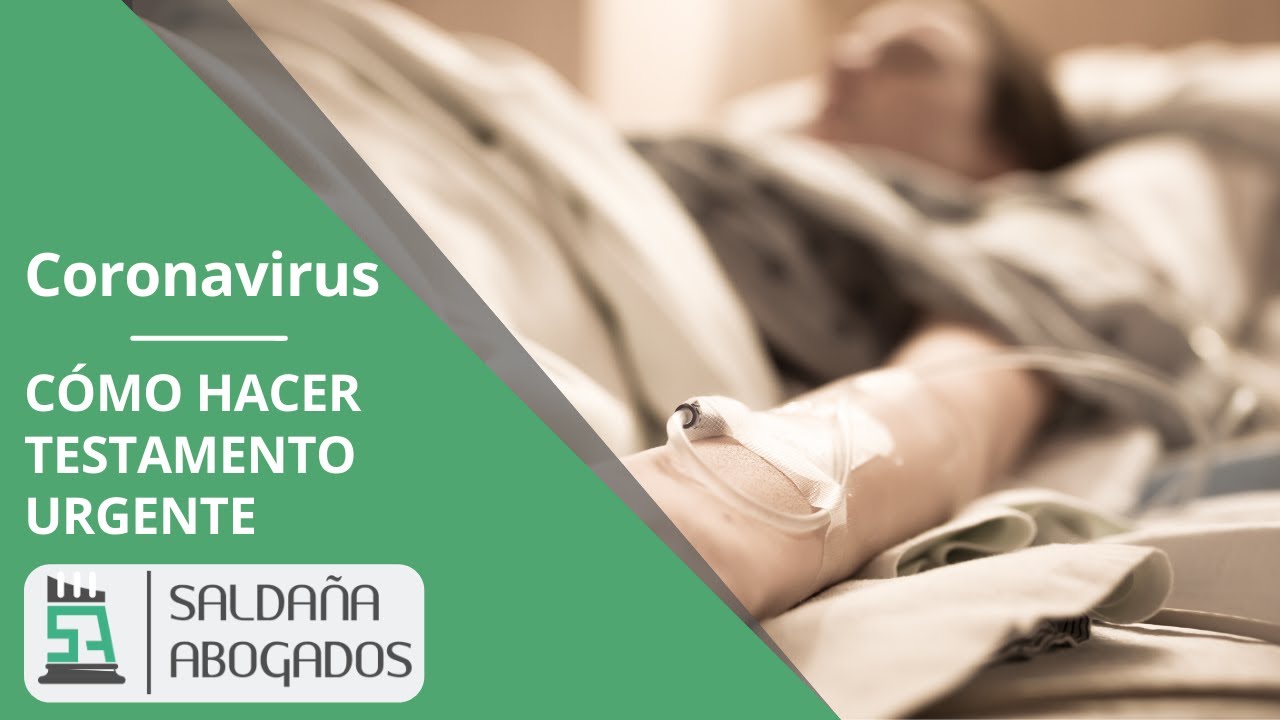 Hacer testamento urgentemente durante la epidemia