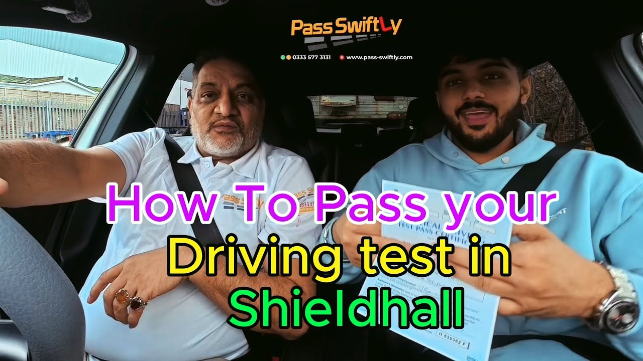 How to pass Driving test in Shieldhall