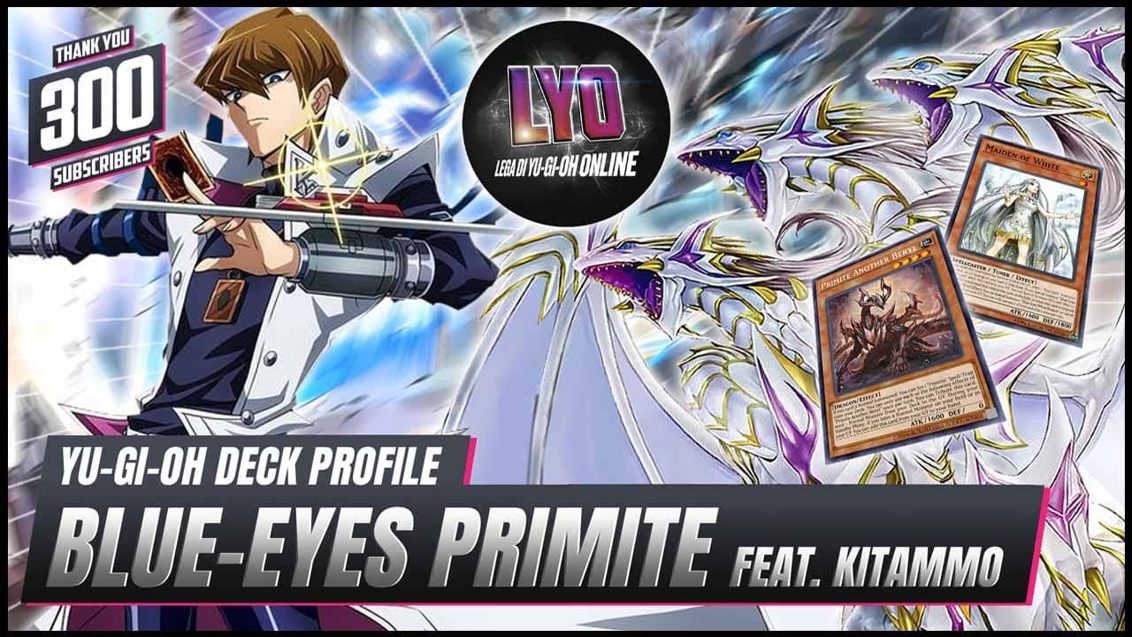 Yu-Gi-Oh Deck Profile: BLUE-EYES PRIMITE + Combo [Feat. Kitammo] LYO Lega Yu-Gi-Oh Online #yugioh