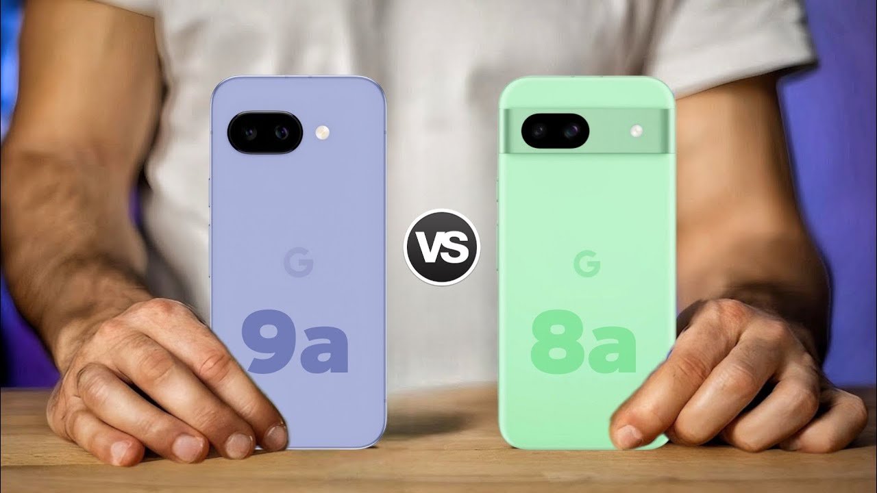 Google Pixel 9a Vs Google Pixel 8a
