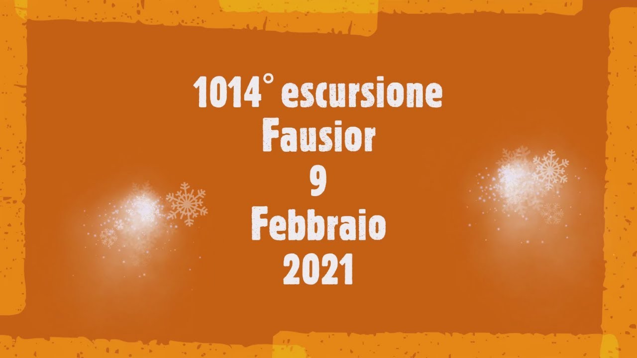 ⛰️ 1014&deg; Fausior 1554m 9 Febbraio 2021 (escursione invernale)