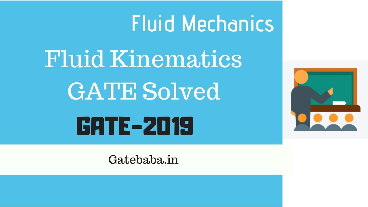 Fluid Kinematics GATE problems.
