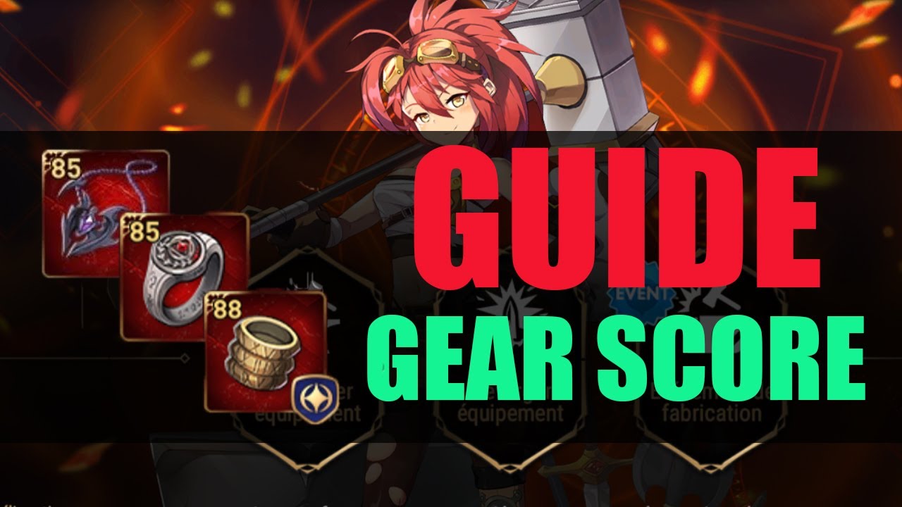 GEAR SCORE : comment avoir de bons équipements ? - GUIDE Epic Seven 2022