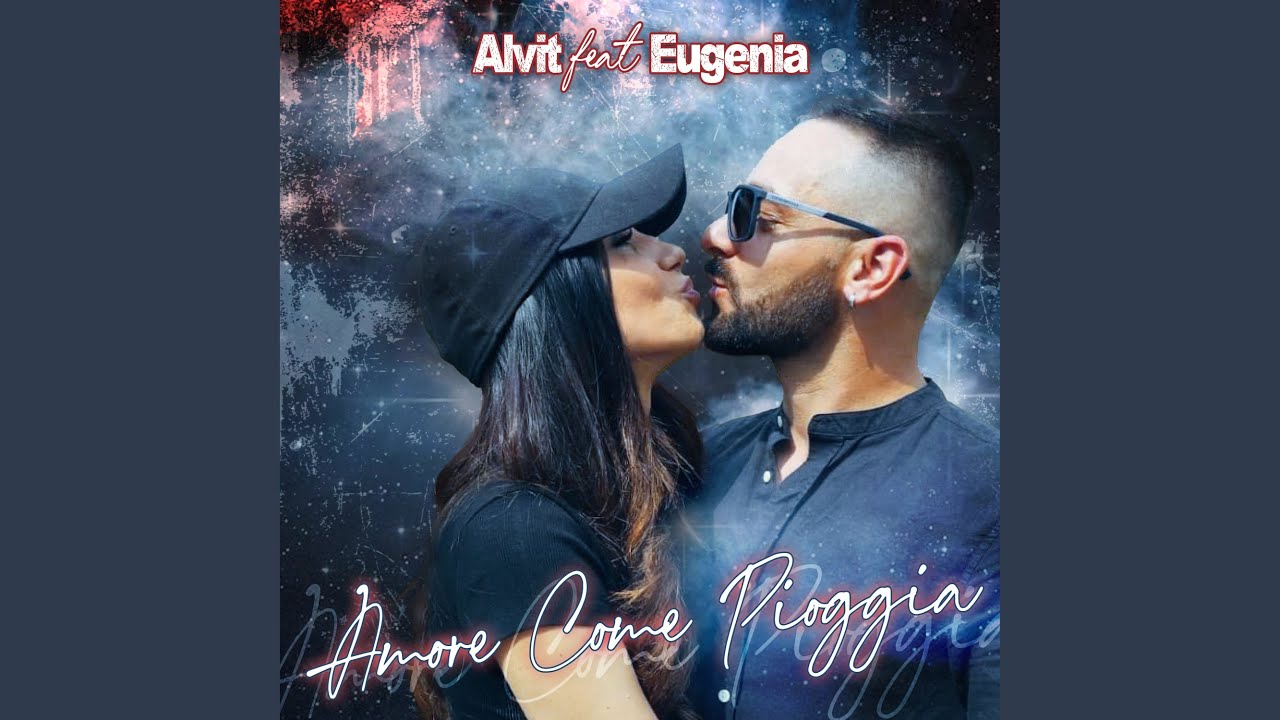 Amore come pioggia (feat. Eugenia)