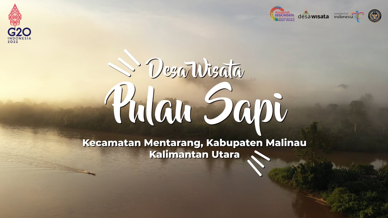 ADWI 2022 || Desa Wisata Pulau Sapi, Kab. Malinau, Kalimantan Utara