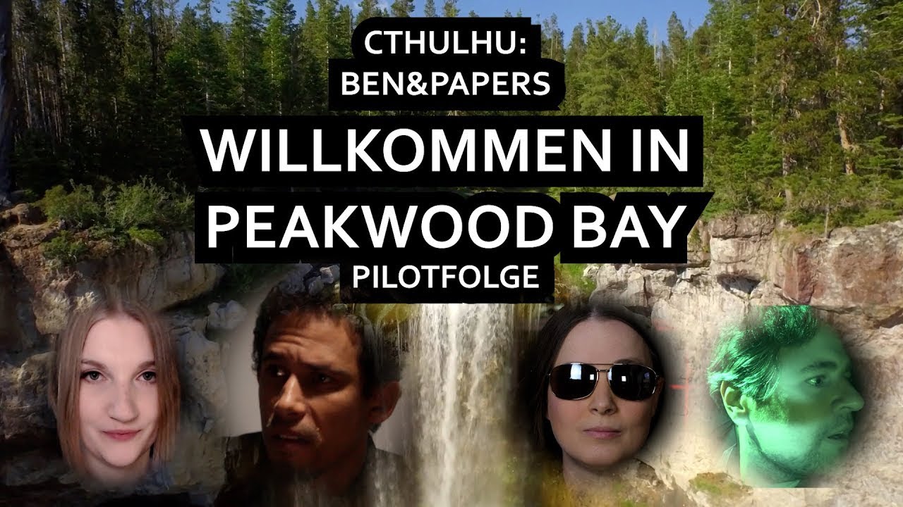 Cthulhu: Peakwood Bay - Pilotfolge (Reupload vom Hauptkanal)