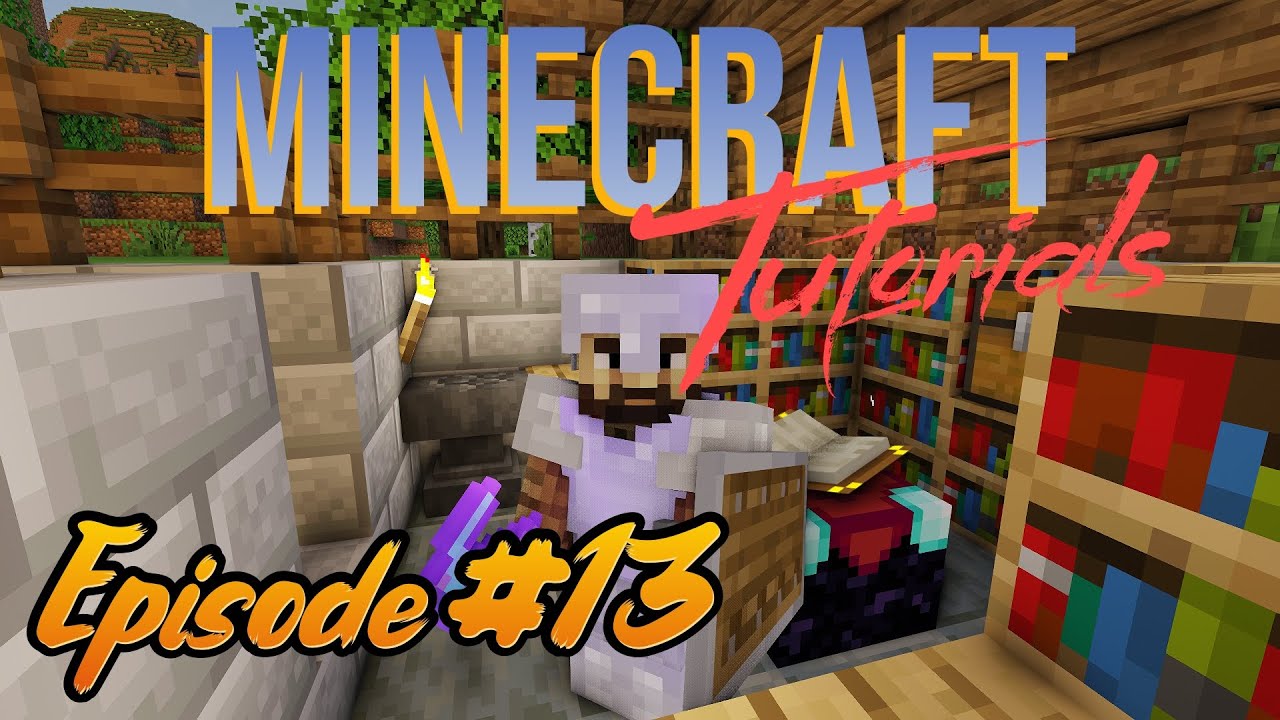 Guide to Minecraft Enchanting - Enchanting Table, Anvil and Grindstone (Beginner-Friendly!) [E13]