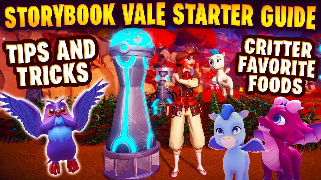 Disney Dreamlight Valley Storybook Vale TIPS and TRICKS. Critter Favorite Foods + Helpful Tips.