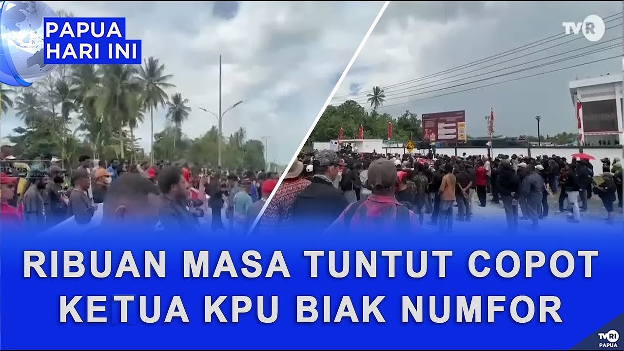RIBUAN MASA GERUDUK KANTOR KPU PAPUA MINTA COPOT KETUA KPU BIAK NUMFOR