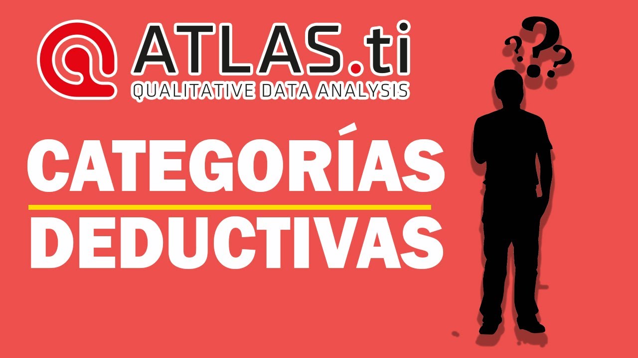 Cómo construir CATEGORÍAS DEDUCTICAS con ATLAS.ti