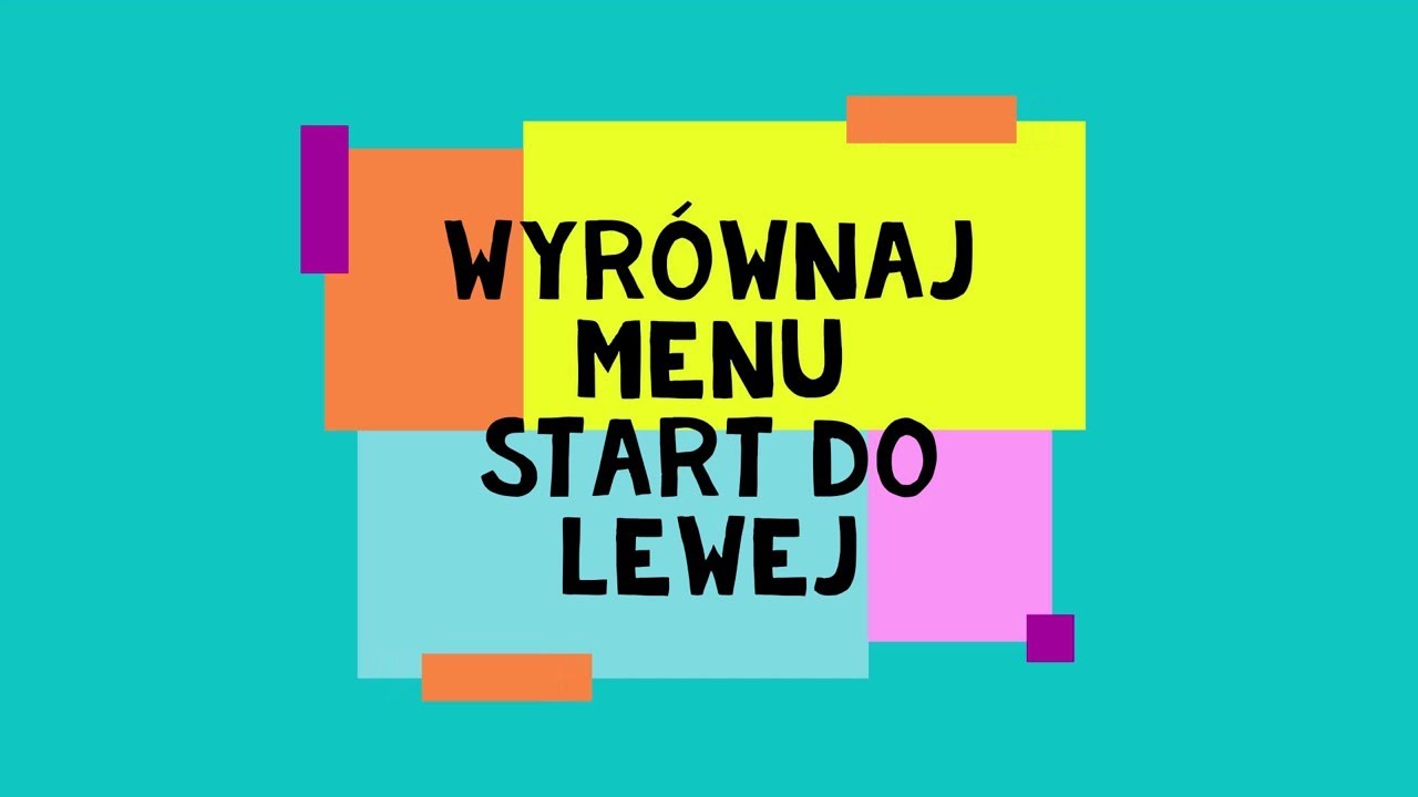 Poradnik Komputerowy Seniora - Nr 74 - Wyr&oacute;wnaj menu start do lewej w Windows 11