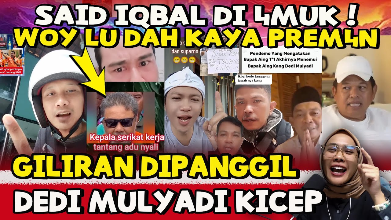 NO SENSOR‼️SAID IQBAL PRESIDEN BURUH DI 4MUK NETIJEN—PASUKAN D3MO YG SEBUT KDM T4I KICEP