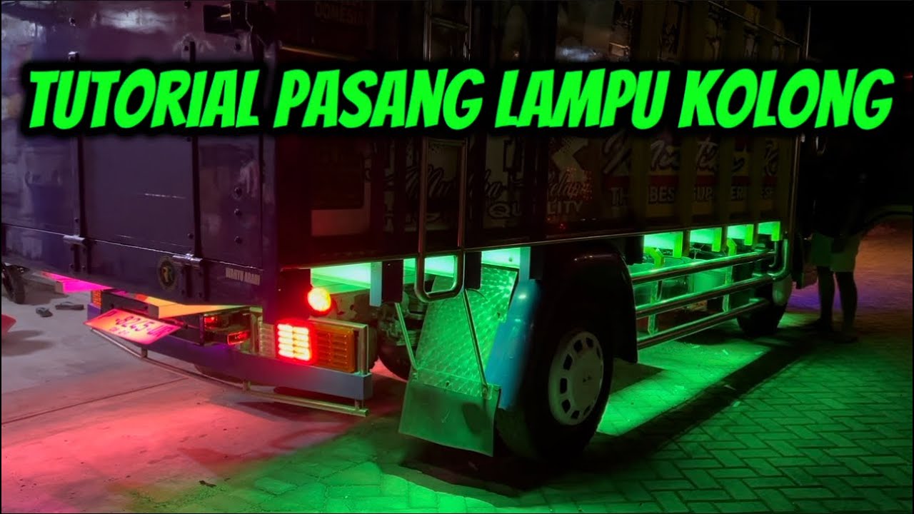 Pasang Lampu Kolong Truk