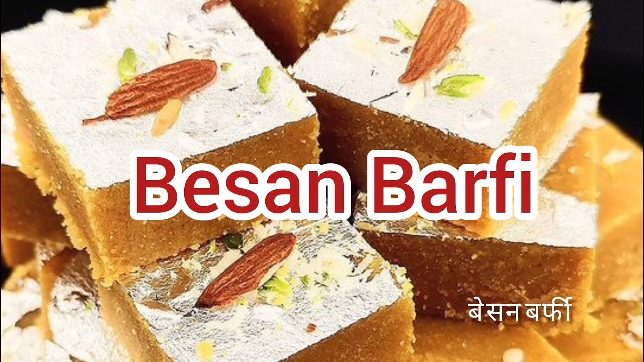 BESAN KI MITHAI | Besan ki katli | मुंह में घुल जाने वाली मज़ेदार बेसन की बर्फी | Traditional sweet
