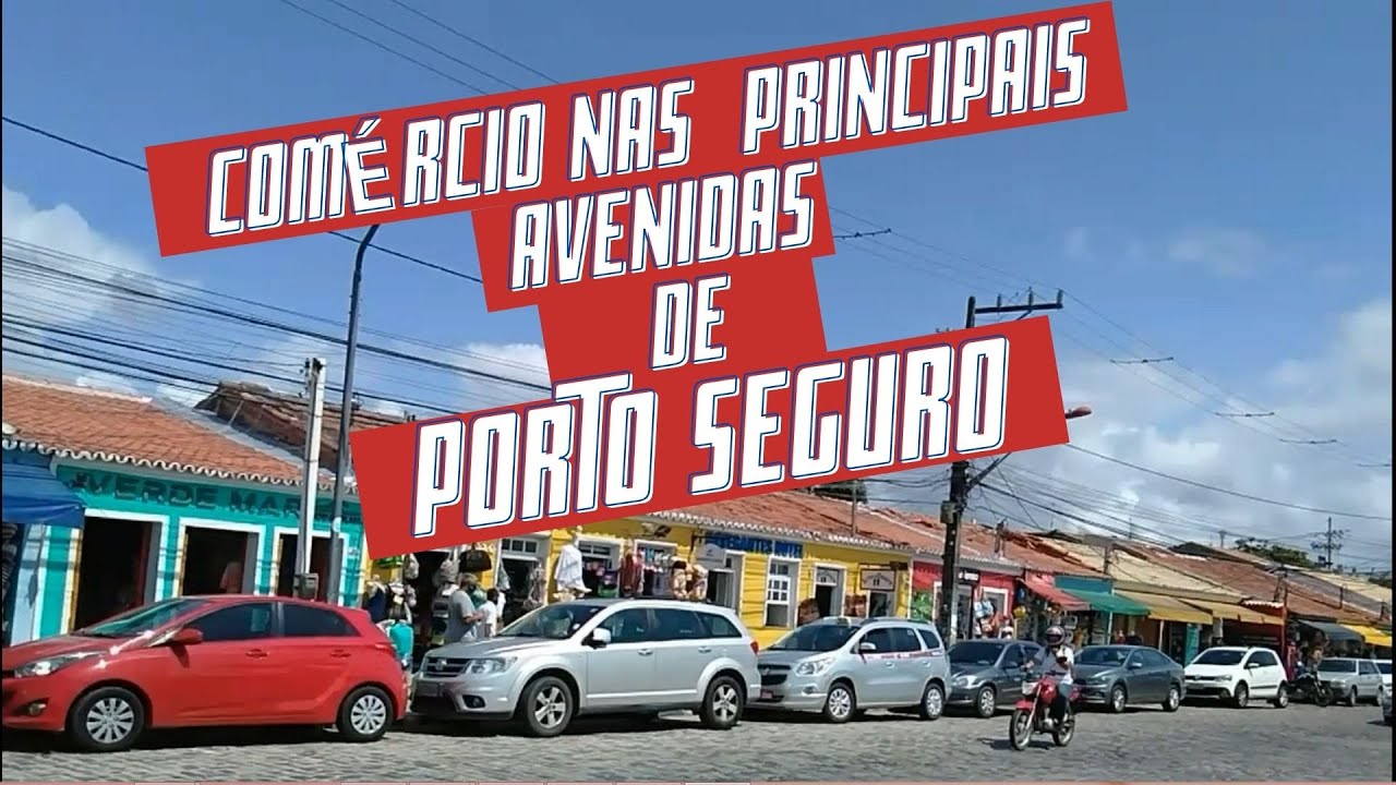 O que tem no com&eacute;rcio de Porto Seguro?