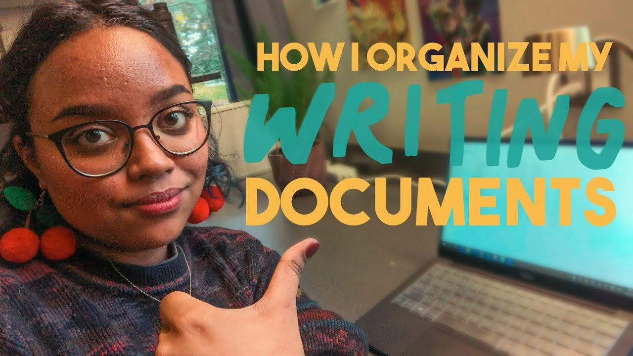 How I Organize My Writing Documents (as a disorganized writer)