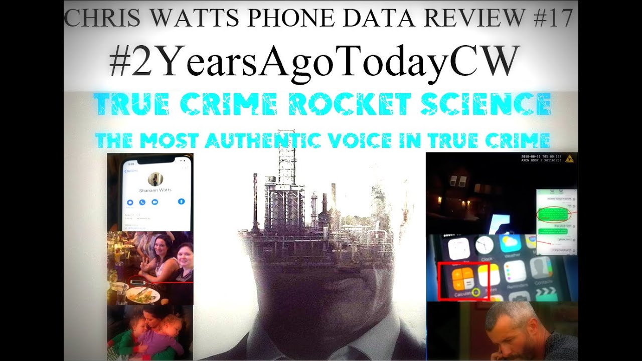 Chris Watts' First Murderous Impulse at Roggen - did it happen on the 16th, or 17? #2YearsAgoTodayCW