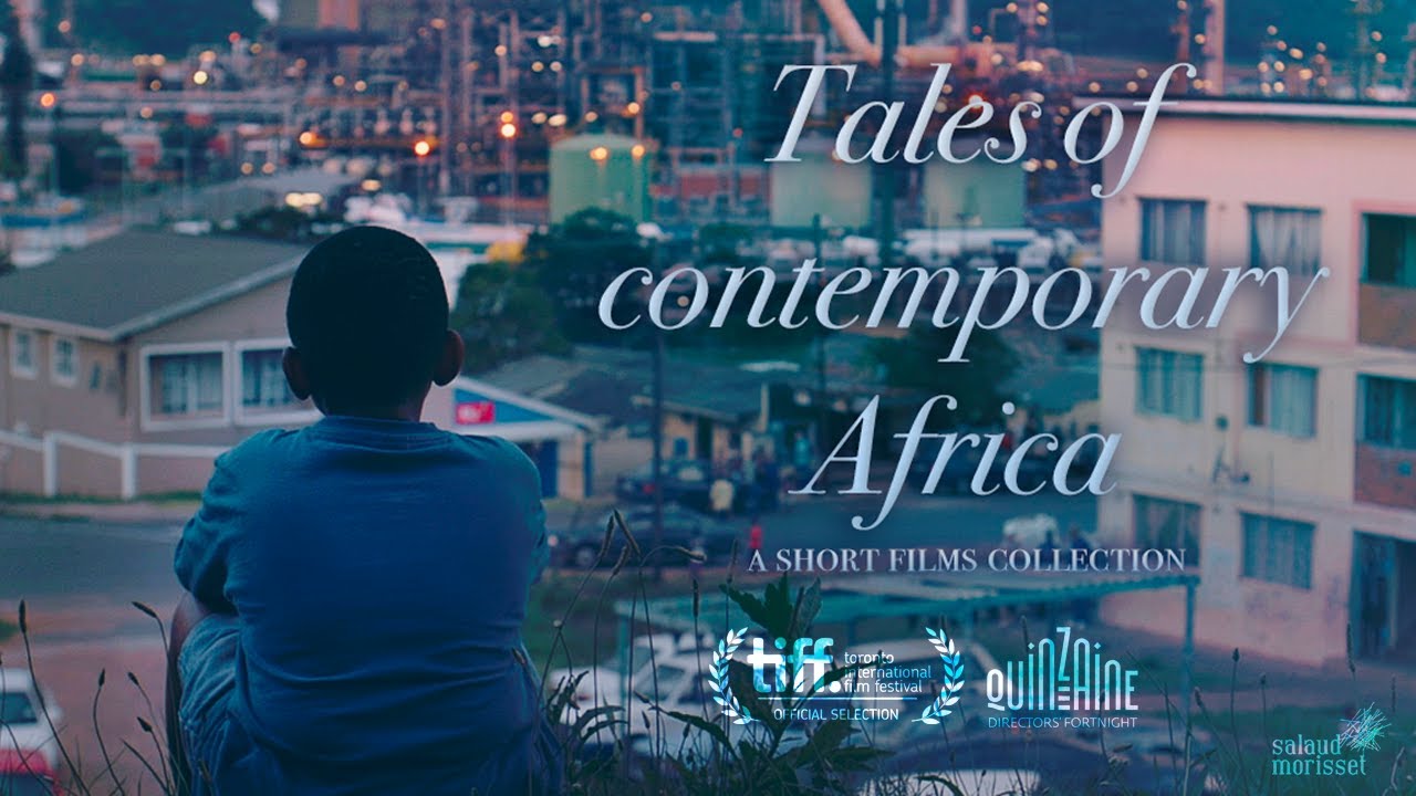 TALES OF CONTEMPORARY AFRICA - A Best Of Arthouse African Short Films - Trailer